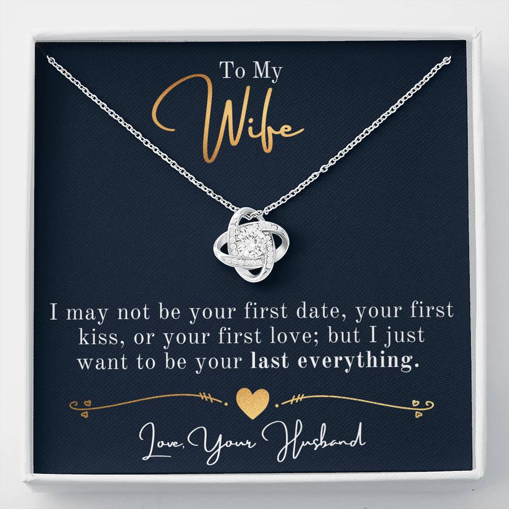 To My Wife - Your Last Everything