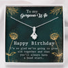 Happy Birthday To My Gorgeous Wife Alluring Necklace